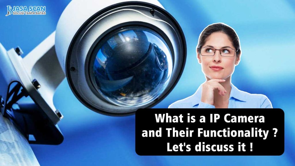 What Is a IP Camera